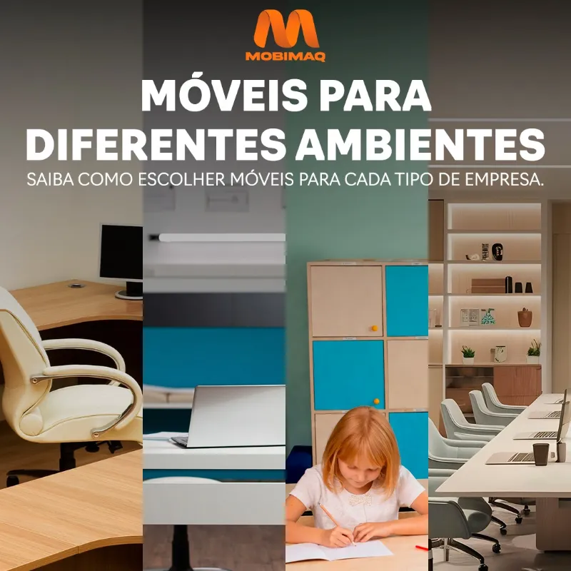 Móveis corporativos por segmento: como escolher a melhor solução para sua empresa